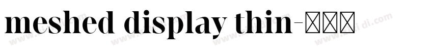 meshed display thin字体转换